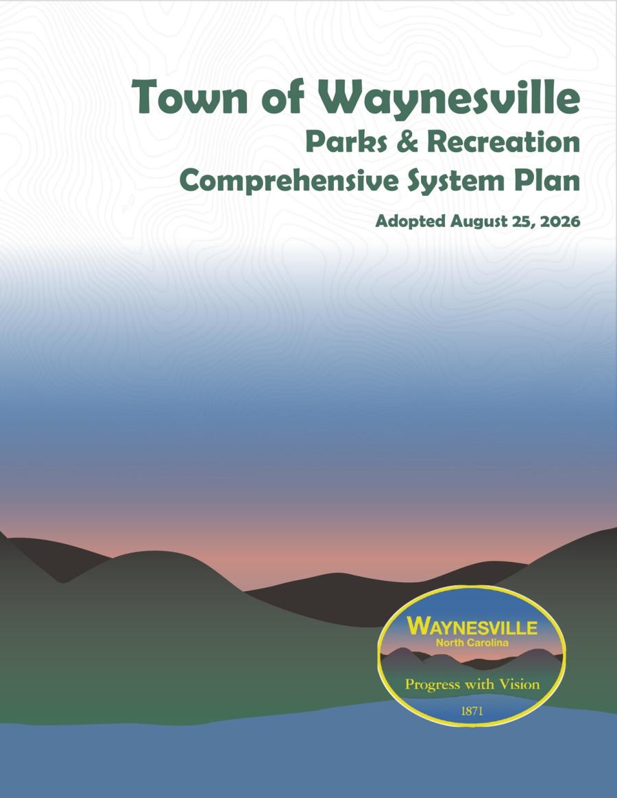 Cover of the Town of Waynesville Parks & Recreation Comprehensive System Plan, adopted August 25, 2026